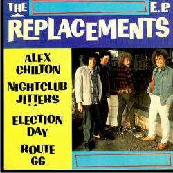 The Replacements : The Replacements E.P.